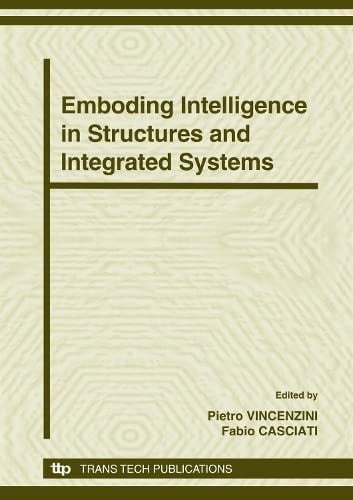 Emboding intelligence in structures and integrated systems