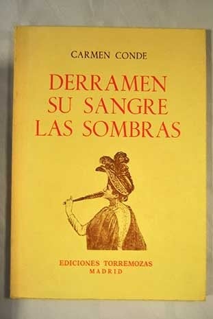 Derramen su sangre las sombras