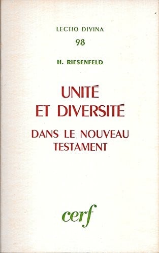Unité et diversité dans le Nouveau Testament
