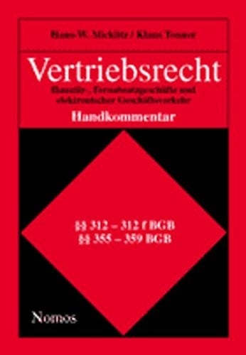 Vertriebsrecht. Handkommentar. Haustür-, Fernabsatzgeschäft und elektronischer Geschäftsverkehr