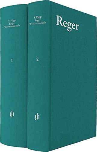 Thematisch-chronologisches Verzeichnis der Werke Max Regers und ihrer Quellen