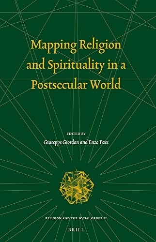 Mapping religion and spirituality in a postsecular world