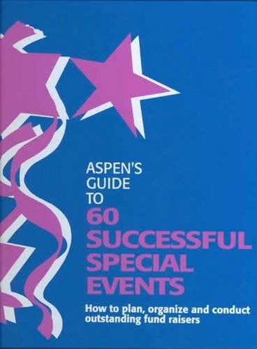 Aspen's guide to 60 successful special events
