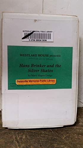Hans Brinker or The Silver Skates Unabridged