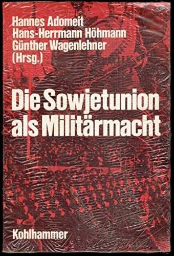 Die Sowjetunion als Militärmacht