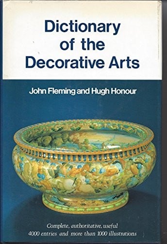 Dictionary of the decorative arts