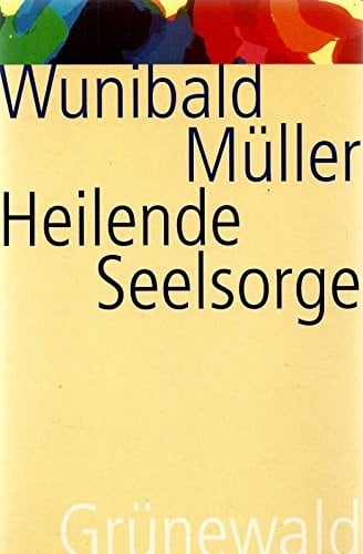 Heilende Seelsorge