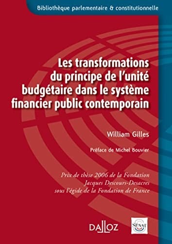 Les transformations du principe de l'unité budgétaire dans le système financier public contemporain
