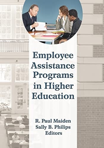 Employee assistance programs in higher education