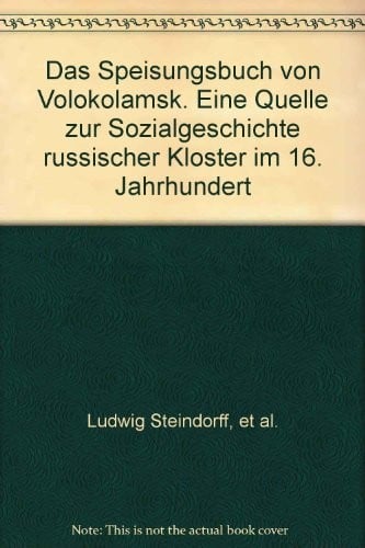Das Speisungsbuch von Volokolamsk =
