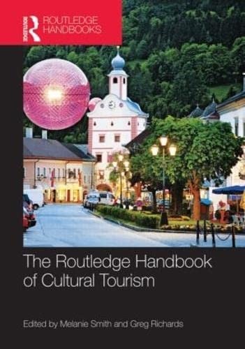 The Routledge handbook of cultural tourism