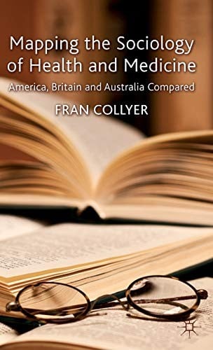 Mapping the sociology of health and medicine