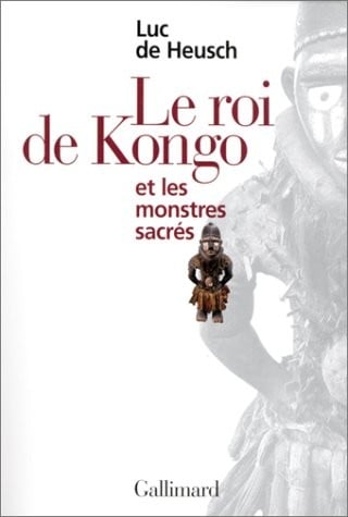 Le roi de Kongo et les monstres sacrés