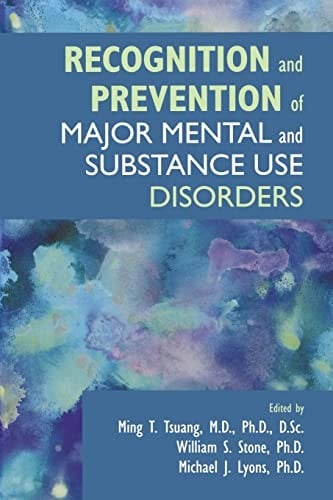 Recognition and prevention of major mental and substance use disorders