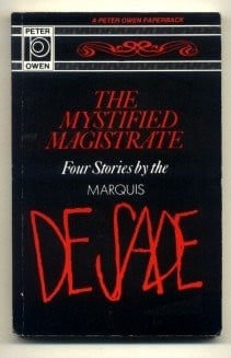 Mystified Magistrate, Four Stories by the Marquis de Sade
