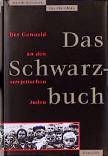 Das Schwarzbuch. Der Genozid an den sowjetischen Juden