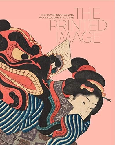 The printed image : the flowering of Japan's woodblock printing culture
