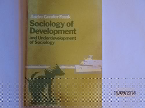 Sociology of development and underdevelopment of sociology. --