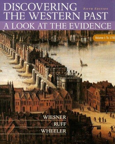 Discovering the Western Past: A Look at the Evidence