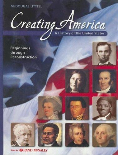 Creating America: A History Of The United States