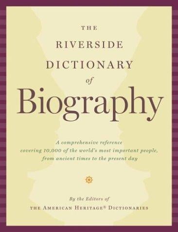 The Riverside dictionary of biography