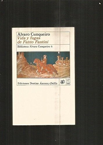 Vida y fugas de Fanto Fantini della Gherardesca