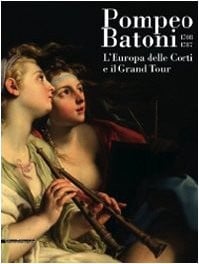 Pompeo Batoni, 1708-1787
