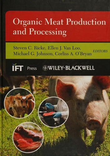 Organic meat production and processing