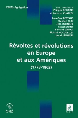 R©♭voltes et r©♭volutions en Europe et aux Am©♭riques 1773-1802