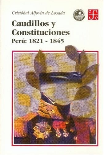 Caudillos y constituciones