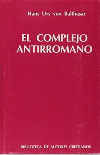 El complejo antirromano