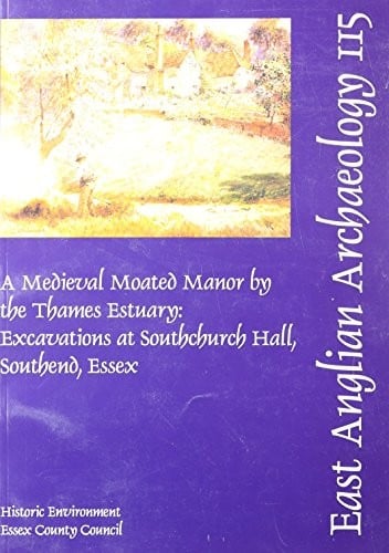 A medieval moated manor by the Thames estuary