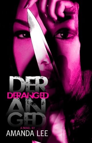 Deranged