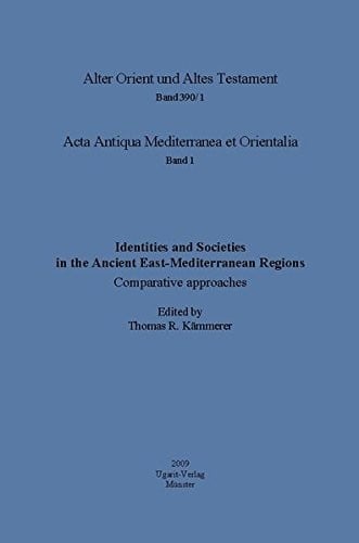 Identities and societies in the ancient East-Mediterranean regions