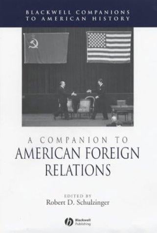 A companion to American foreign relations