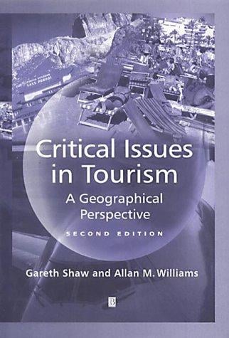 Critical Issues in Tourism