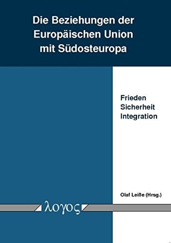 Die Beziehungen der Europäischen Union mit Südosteuropa