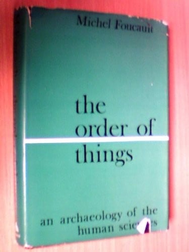 The order of things : an archaelogy of the human sciences. --