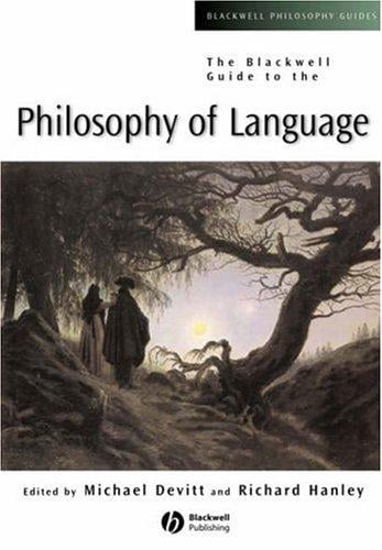 The Blackwell guide to the philosophy of language