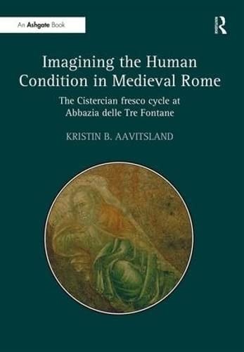 Imagining the human condition in medieval Rome