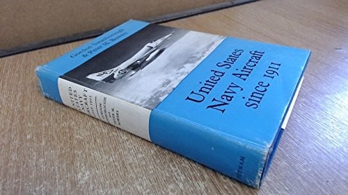 The United States Navy aircraft since 1911