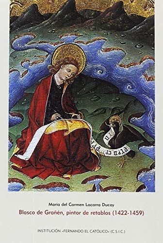 Blasco de Grañén, pintor de retablos (1422-1459)