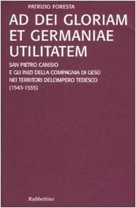 Ad Dei gloriam et Germaniae utilitatem