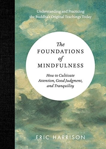 The foundations of mindfulness