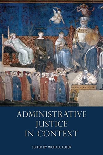 Administrative justice in context