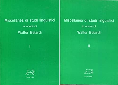 Miscellanea di studi linguistici in onore di Walter Belardi