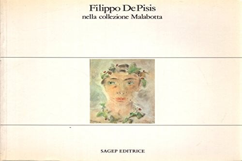 Filippo De Pisis nella collezione Malabotta
