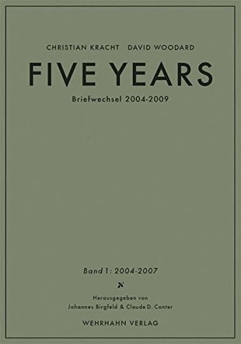 Five years, Briefwechsel, 2004-2009