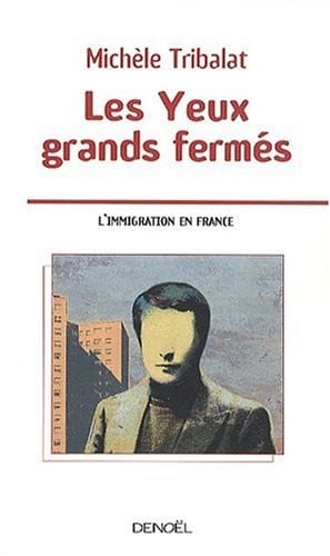 Les yeux grands fermés