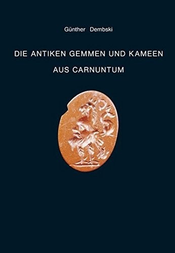 Die antiken Gemmen und Kameen aus Carnuntum